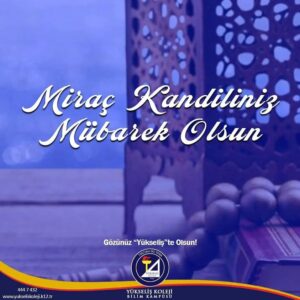MİRAÇ KANDİLİNİZ MÜBAREK OLSUN